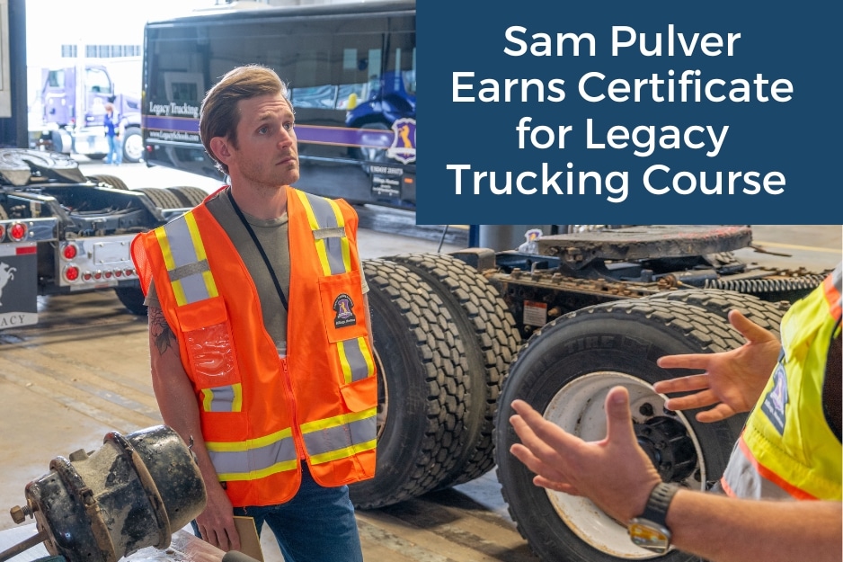 Sam Pulver for successfully completing the Legacy Trucking Course for Lawyers